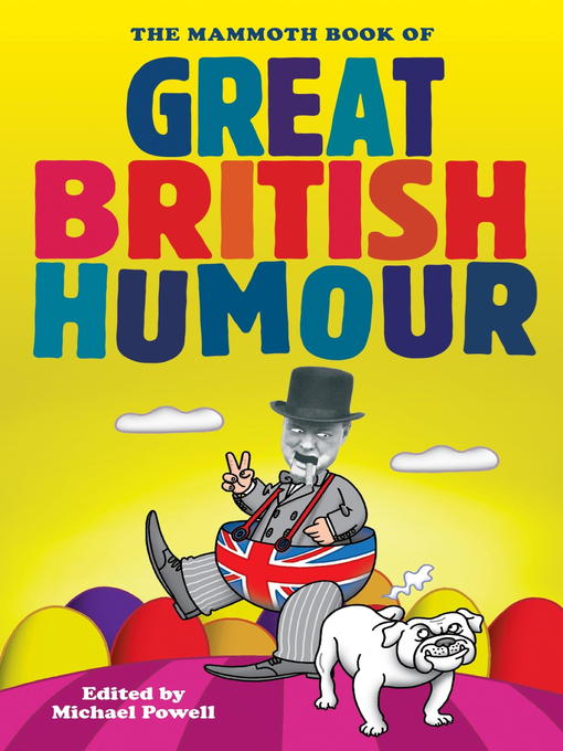 Title details for The Mammoth Book of Great British Humour by Michael Powell - Available